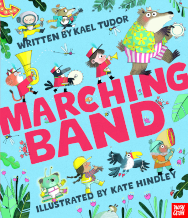 book from the summer reading challenge 2026 read to the beat -marching band by Kael Tudor illustrated by Kate Hindley